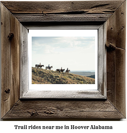 trail rides near me in Hoover, Alabama